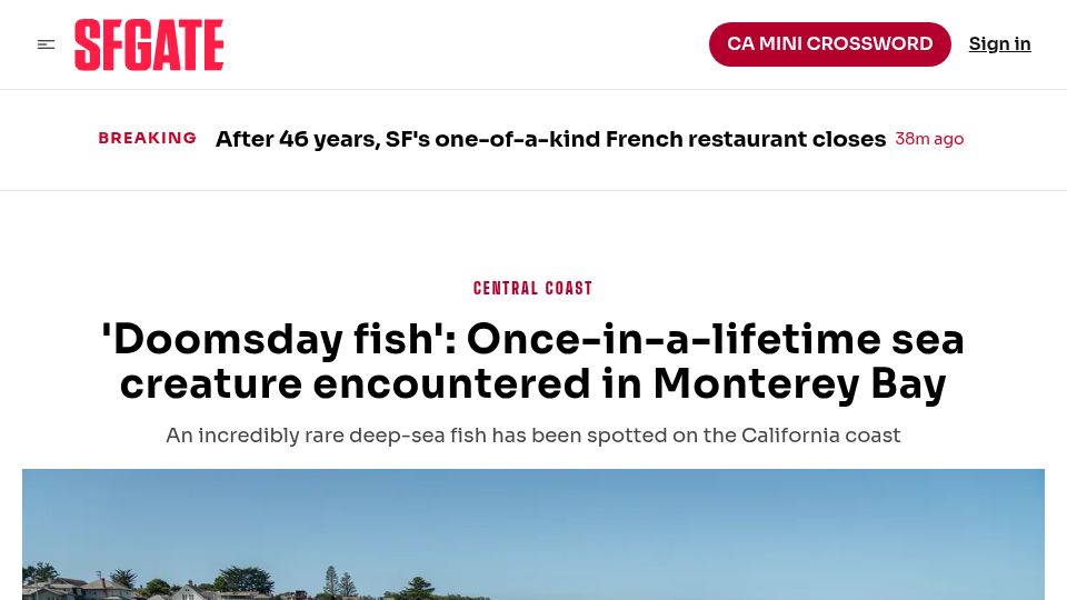 Screenshot of sfgate.com: 'Doomsday fish': Once-in-a-lifetime sea creature encountered in Monterey Bay