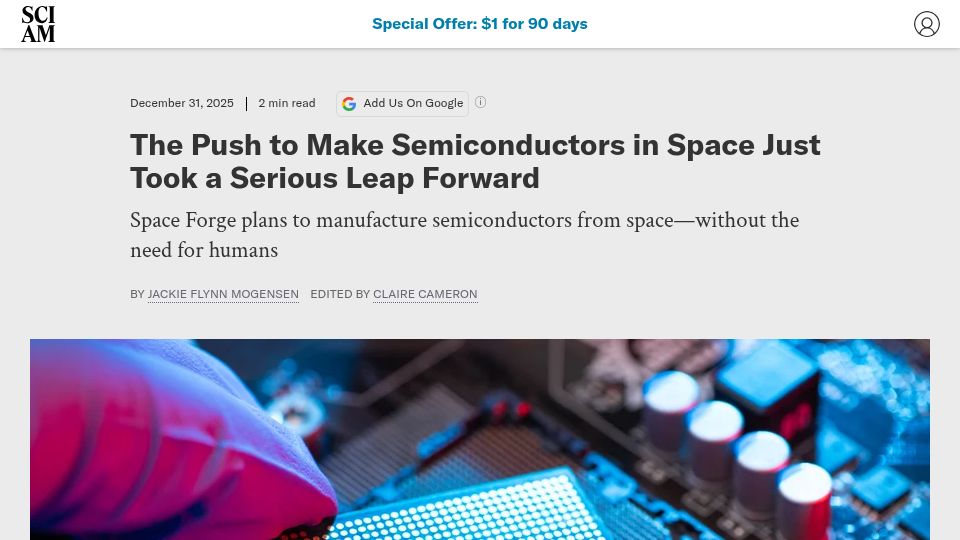Screenshot of scientificamerican.com: Space Forge plans to manufacture semiconductors from space