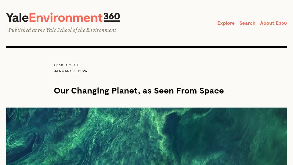 Screenshot of e360.yale.edu: Our Changing Planet, as Seen from Space