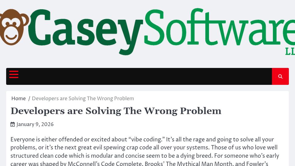 Screenshot of caseysoftware.com: Developers Are Solving the Wrong Problem