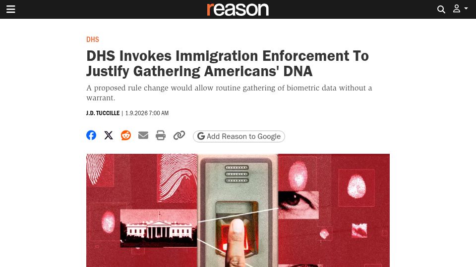 Screenshot of reason.com: DHS Invokes Immigration Enforcement to Justify Gathering Americans' DNA