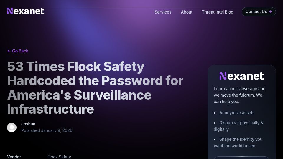 Screenshot of nexanet.ai: Flock Hardcoded the Password for America's Surveillance Infrastructure 53 Times