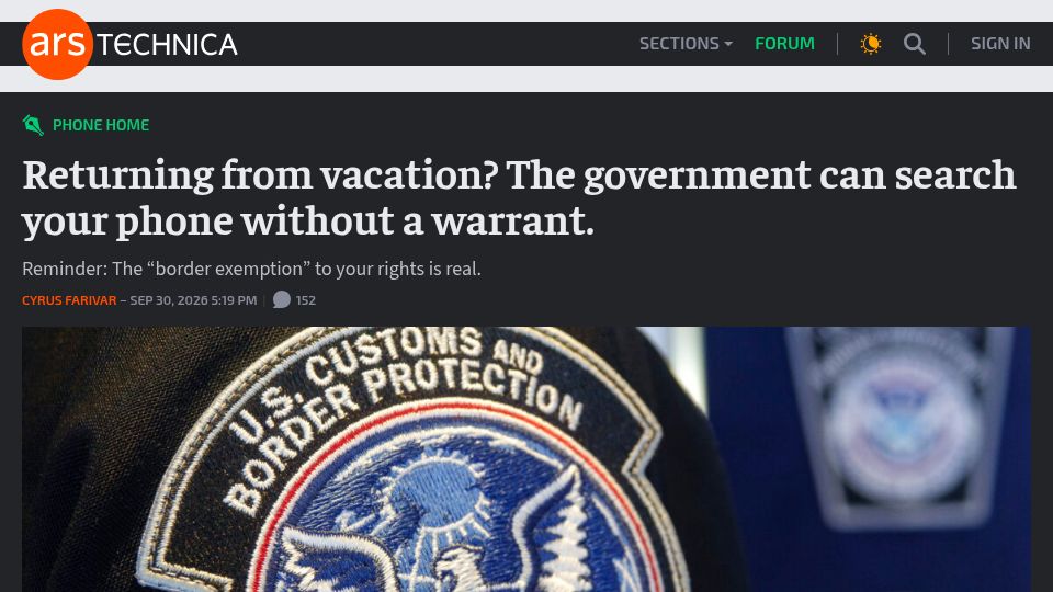 Screenshot of arstechnica.com: Returning from vacation? The government can search your phone without a warrant