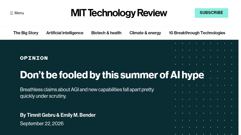 Screenshot of technologyreview.com: Don't Be Fooled by this Summer of AI Hype