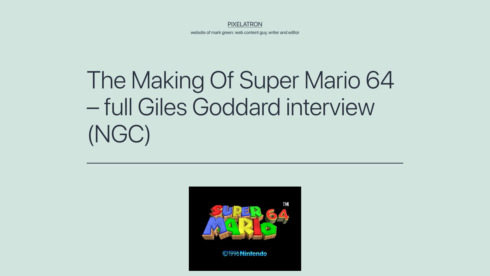 Screenshot of pixelatron.com: The Making Of Super Mario 64 – full Giles Goddard interview (2001)