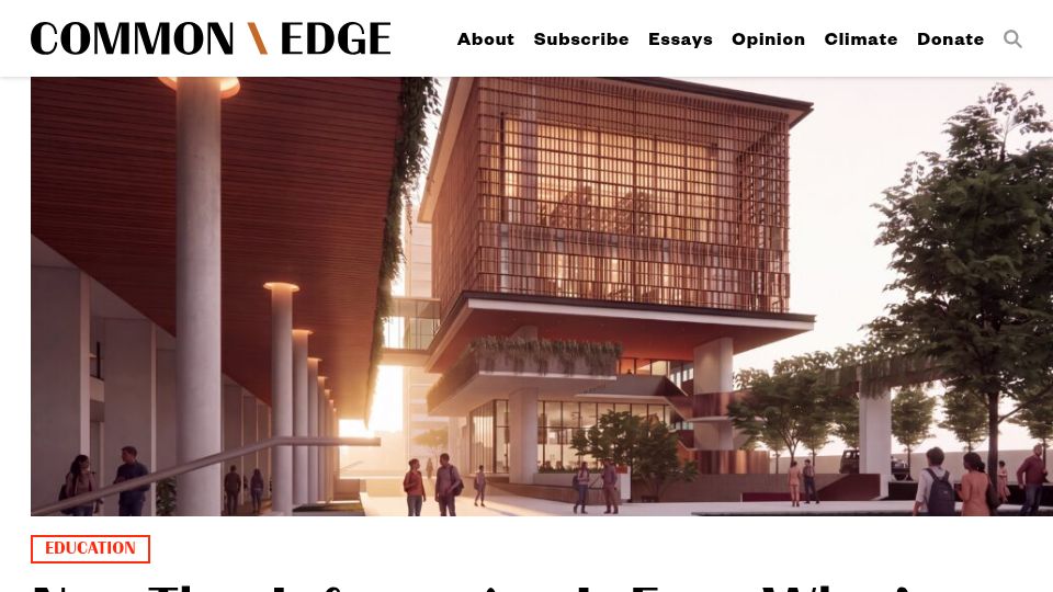 Screenshot of commonedge.org: Now That Information Is Free, What's a College Campus For?