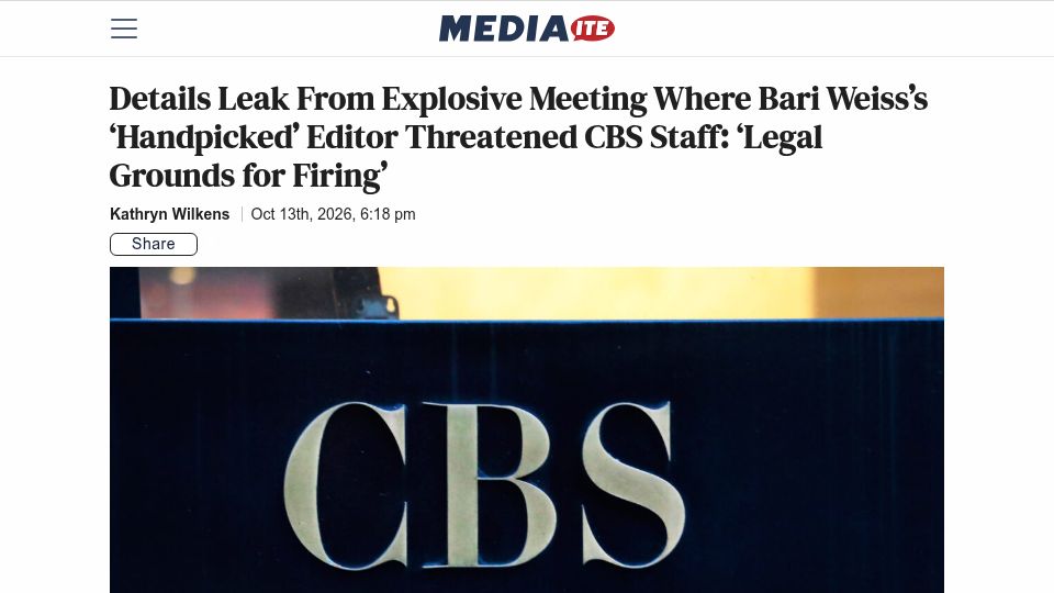 Screenshot of mediaite.com: Details Leak from Meeting Where Weiss's 'Handpicked' Editor Threatened CBS Staff