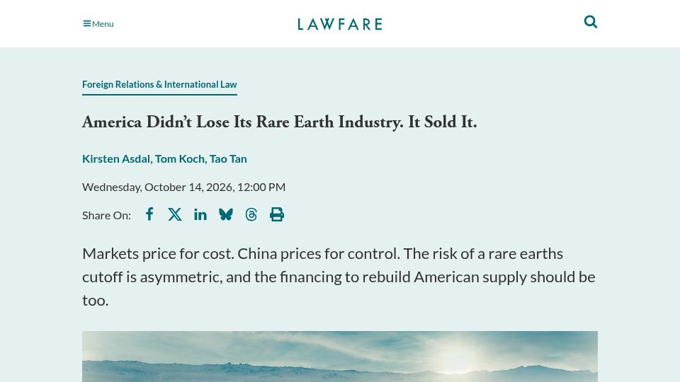 Screenshot of lawfaremedia.org: America didn't lose its rare earth industry, it sold it