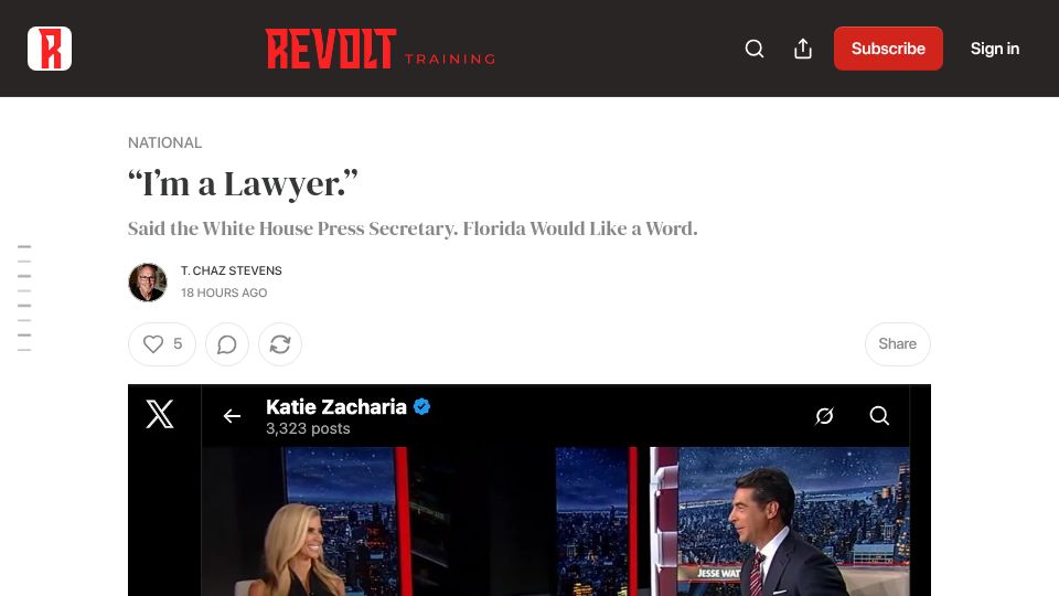 Screenshot of chazstevens.substack.com: "I'm a Lawyer." Said the White House Press Secretary. Florida Would Like a Word