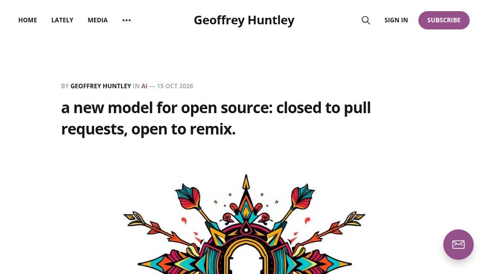 Screenshot of ghuntley.com: A new model for open source: closed to pull requests, open to remix