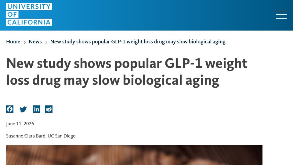 Screenshot of universityofcalifornia.edu: GLP-1 may slow biological aging