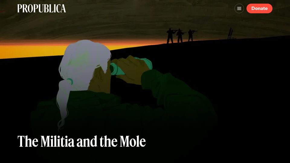 Screenshot of propublica.org: A Mole Infiltrated the Highest Ranks of American Militias (2025)
