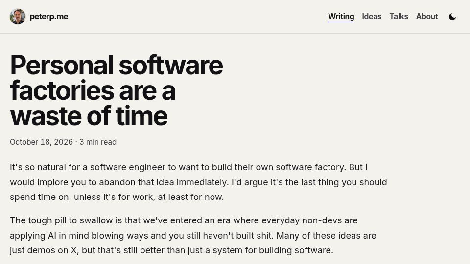 Screenshot of peterp.me: Personal software factories are a waste of time