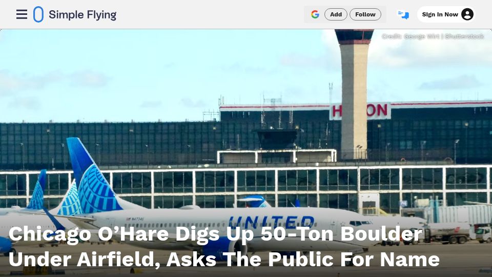 Screenshot of simpleflying.com: Chicago O'Hare digs up 50-ton boulder under airfield, asks public for name ideas