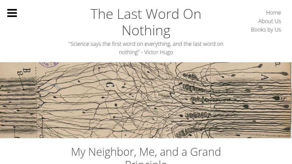 Screenshot of lastwordonnothing.com: My Neighbor, Me, and a Grand Principle