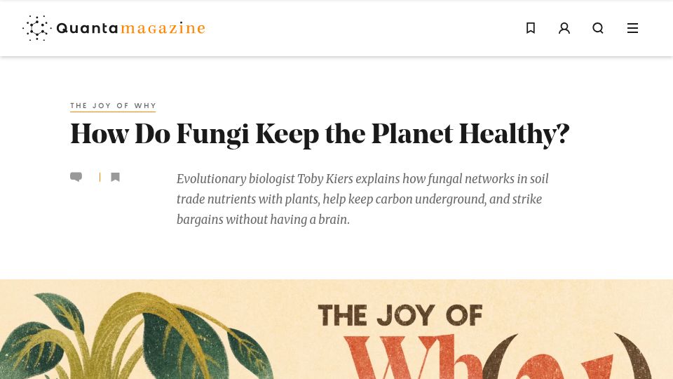 Screenshot of quantamagazine.org: How Do Fungi Keep the Planet Healthy?
