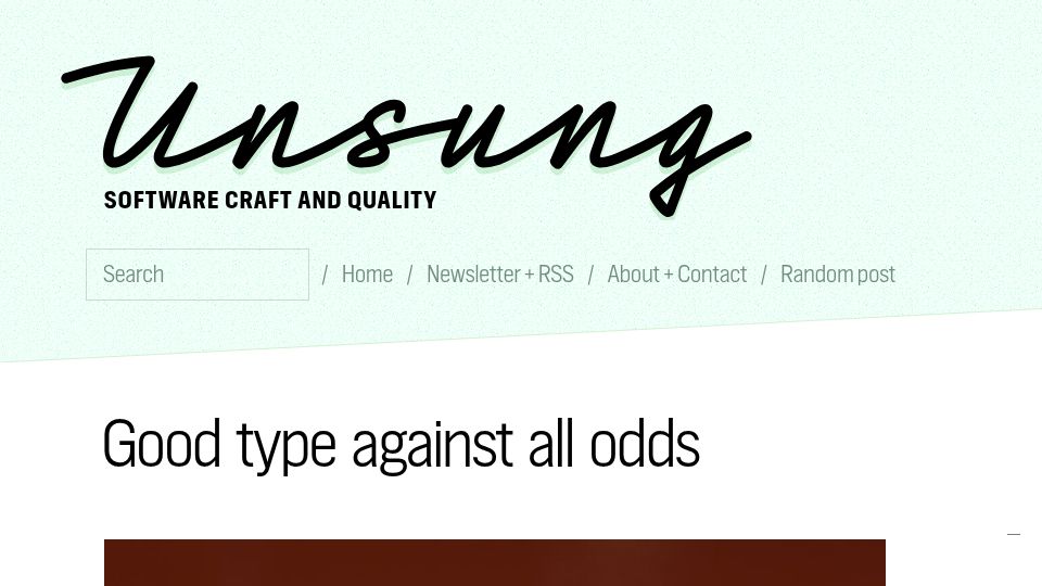 Screenshot of unsung.aresluna.org: Good type against all odds