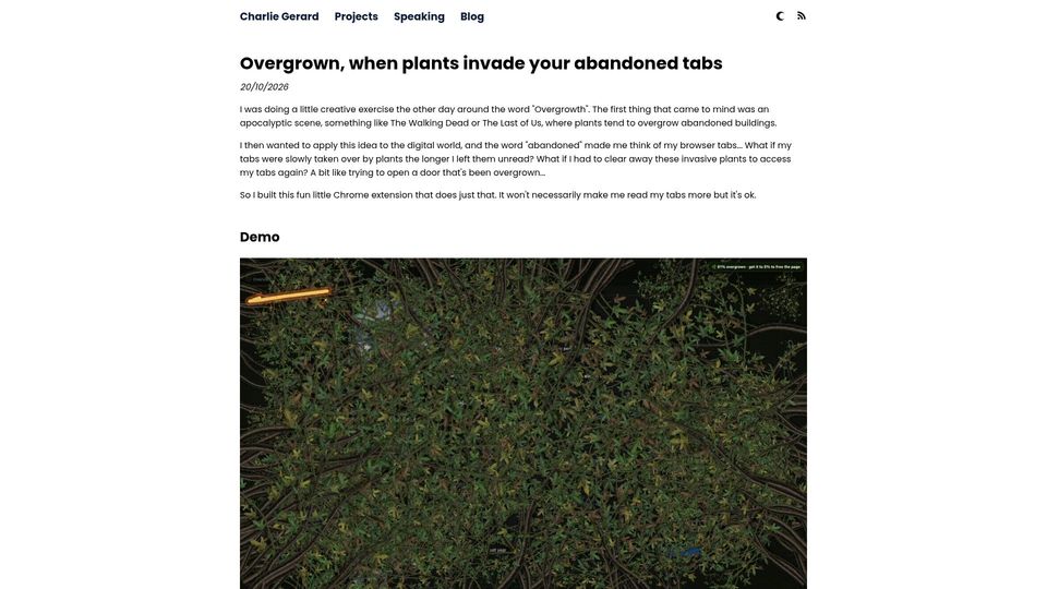 Screenshot of charliegerard.dev: Overgrown, when plants invade your abandoned tabs