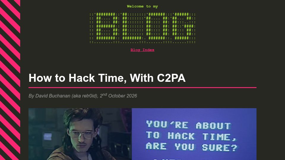Screenshot of da.vidbuchanan.co.uk: How to hack time, with C2PA