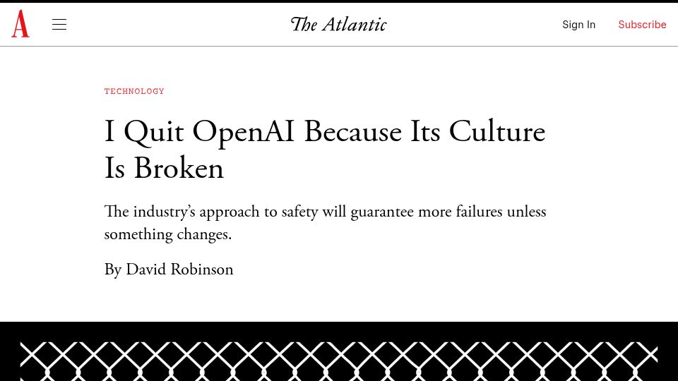 Screenshot of theatlantic.com: I quit OpenAI because its culture is broken
