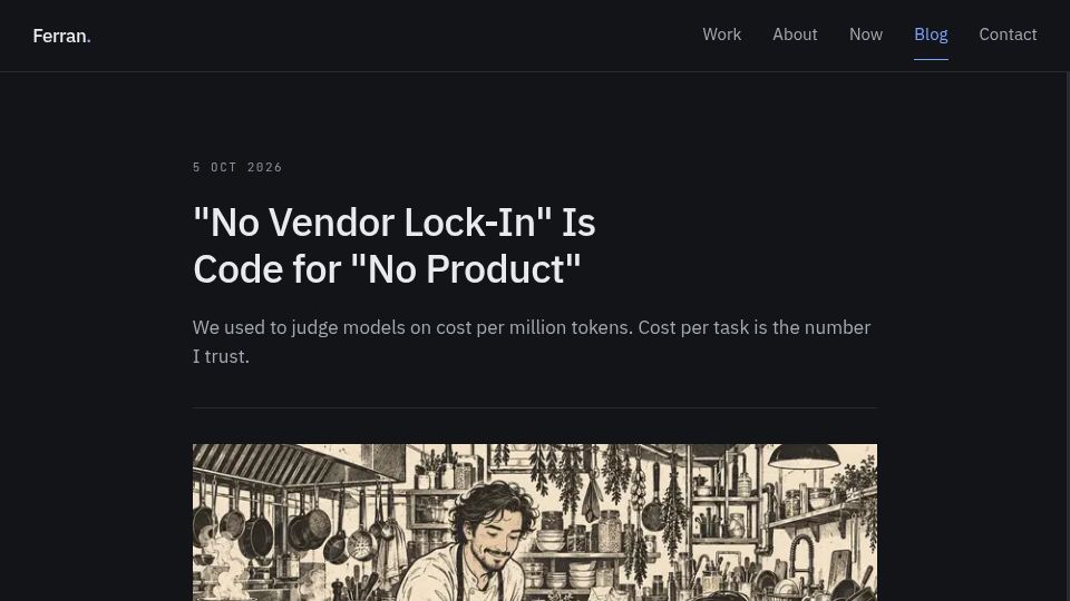 Screenshot of ferran.sh: "No Vendor Lock-In" Is Code for "No Product"