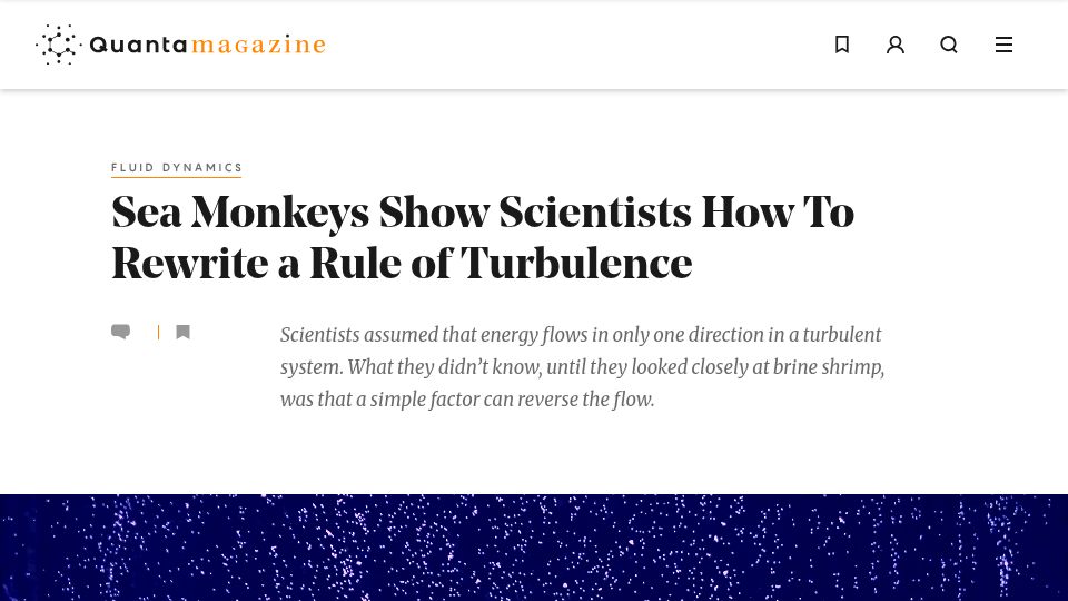 Screenshot of quantamagazine.org: Sea Monkeys Show Scientists How to Rewrite a Rule of Turbulence