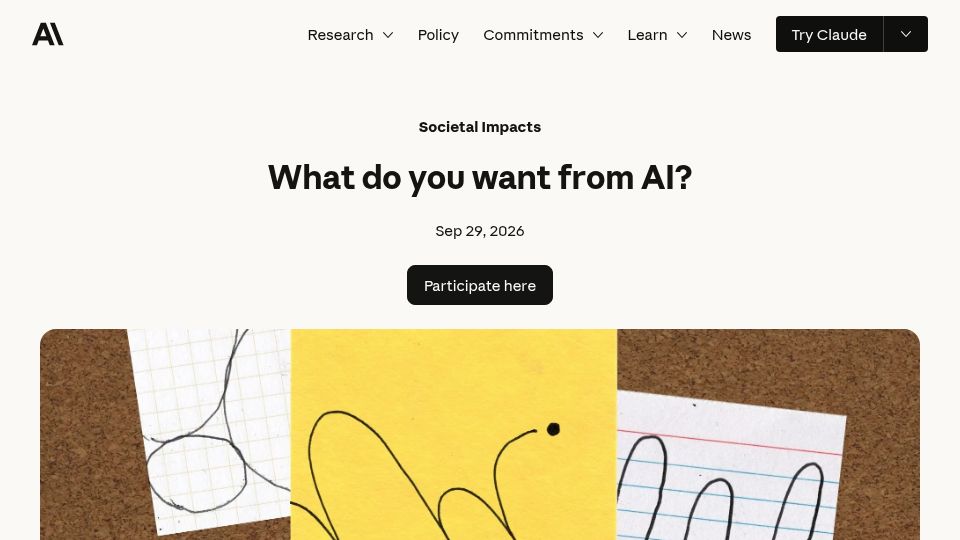 Screenshot of anthropic.com: Anthropic wants your thoughts on AI