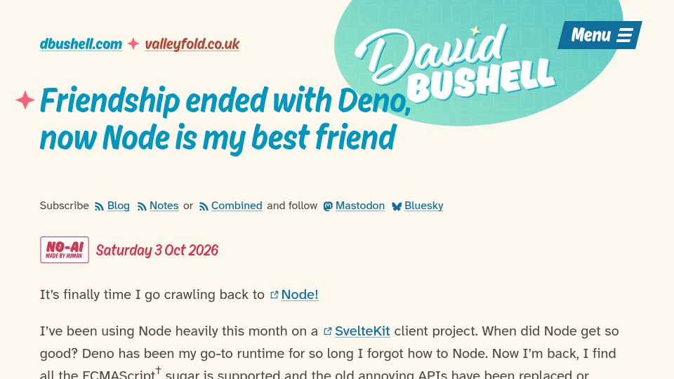 Screenshot of dbushell.com: Friendship ended with Deno, now Node is my best friend