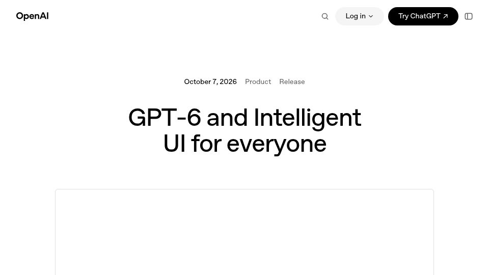 Screenshot of openai.com: GPT‑6 and Intelligent UI for everyone