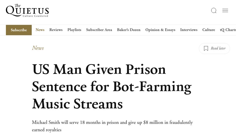 Screenshot of thequietus.com: US man given prison sentence for bot-farming music streams