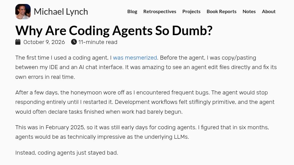 Screenshot of mtlynch.io: Why are coding agents so dumb?