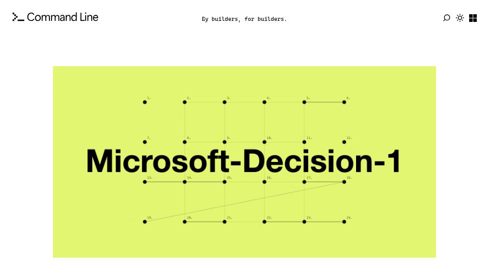 Screenshot of commandline.microsoft.com: Microsoft-Decision-1, our model for fast decision-making