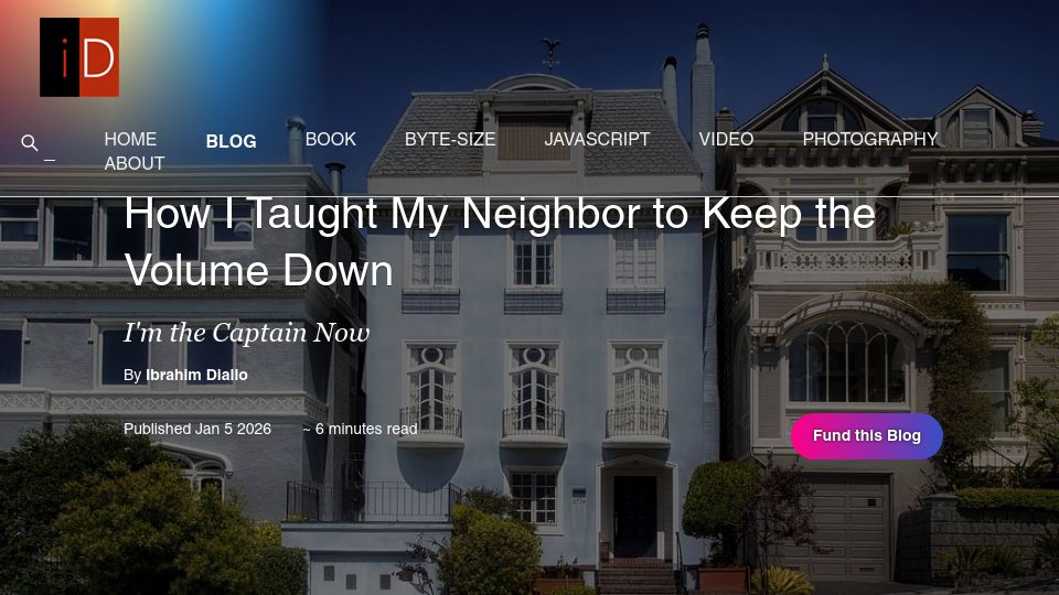 Screenshot of idiallo.com: Teaching my neighbor to keep the volume down