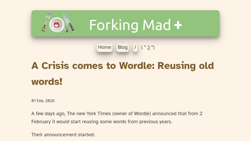 Screenshot of forkingmad.blog: A Crisis comes to Wordle: Reusing old words