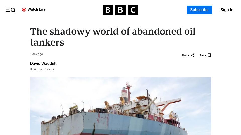Screenshot of bbc.com: The shadowy world of abandoned oil tankers