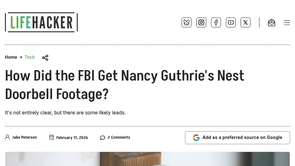 Screenshot of lifehacker.com: How Did the FBI Get Nancy Guthrie's Nest Doorbell Footage?