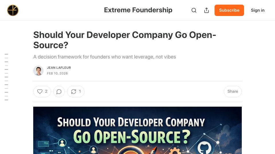 Screenshot of extremefoundership.substack.com: Should your developer company go open source?
