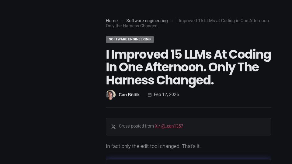 Screenshot of blog.can.ac: Improving 15 LLMs at Coding in One Afternoon. Only the Harness Changed