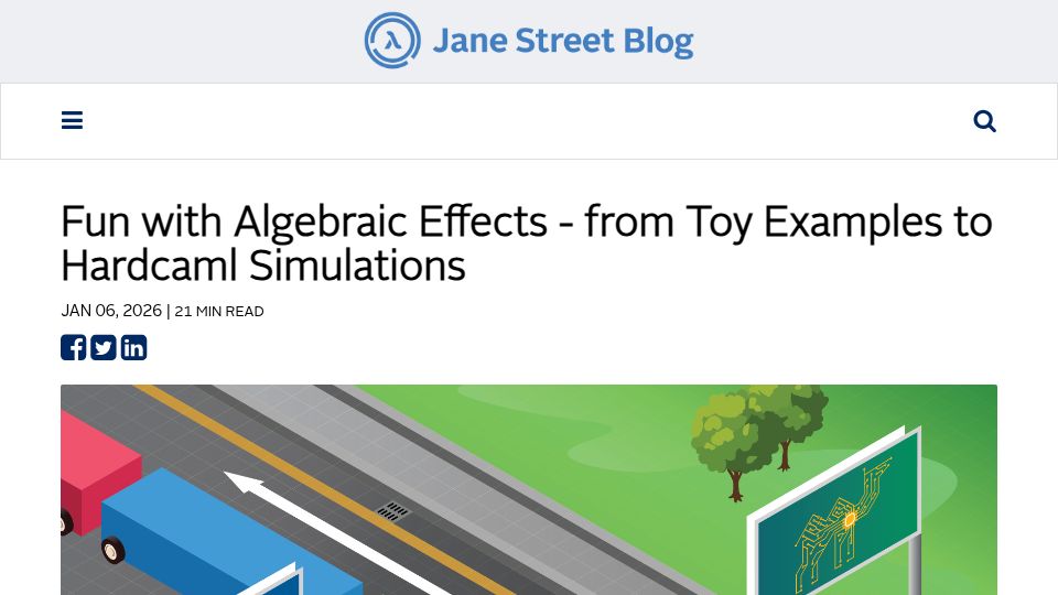 Screenshot of blog.janestreet.com: Fun with Algebraic Effects – From Toy Examples to Hardcaml Simulations