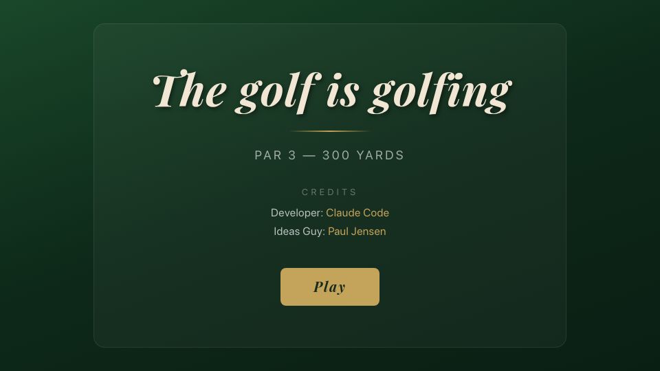 Screenshot of the-golf-is-golfing.com: Golf game built last night with Claude Code, Svelte and ThreeJS