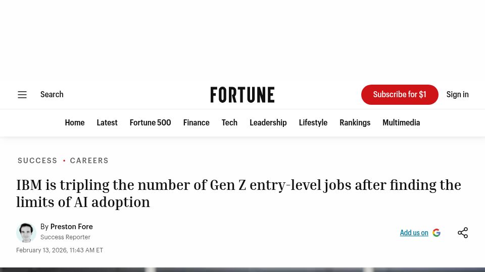 Screenshot of fortune.com: IBM tripling entry-level jobs after finding the limits of AI adoption