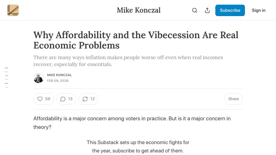 Screenshot of newsletter.mikekonczal.com: Why Affordability and the Vibecession Are Real Economic Problems