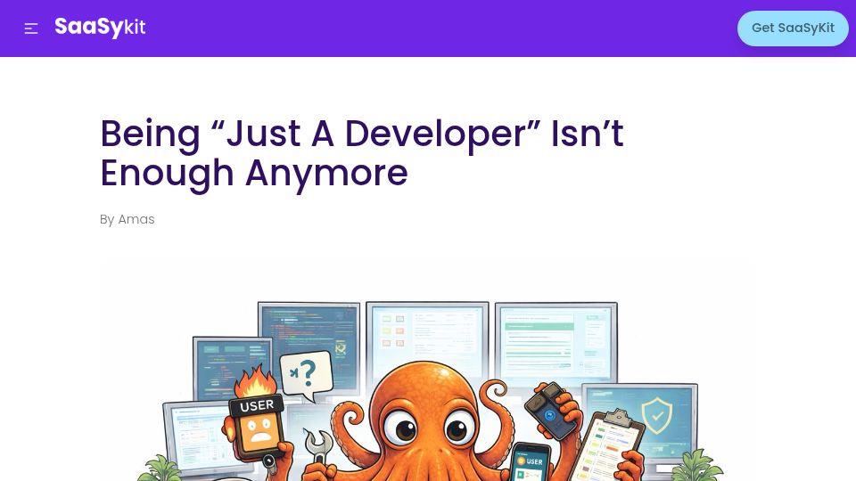 Screenshot of saasykit.com: Being "Just a Developer" Isn't Enough Anymore