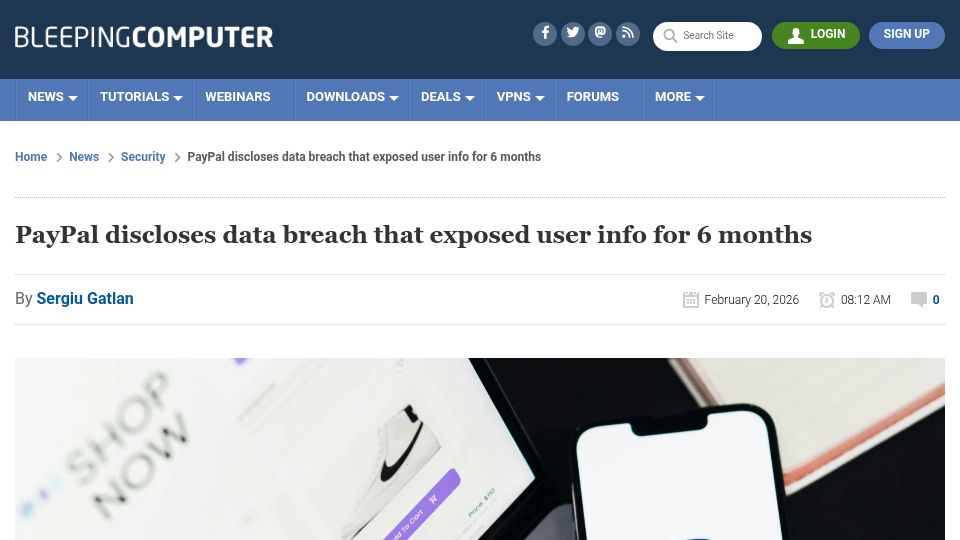 Screenshot of bleepingcomputer.com: PayPal discloses data breach that exposed user info for 6 months