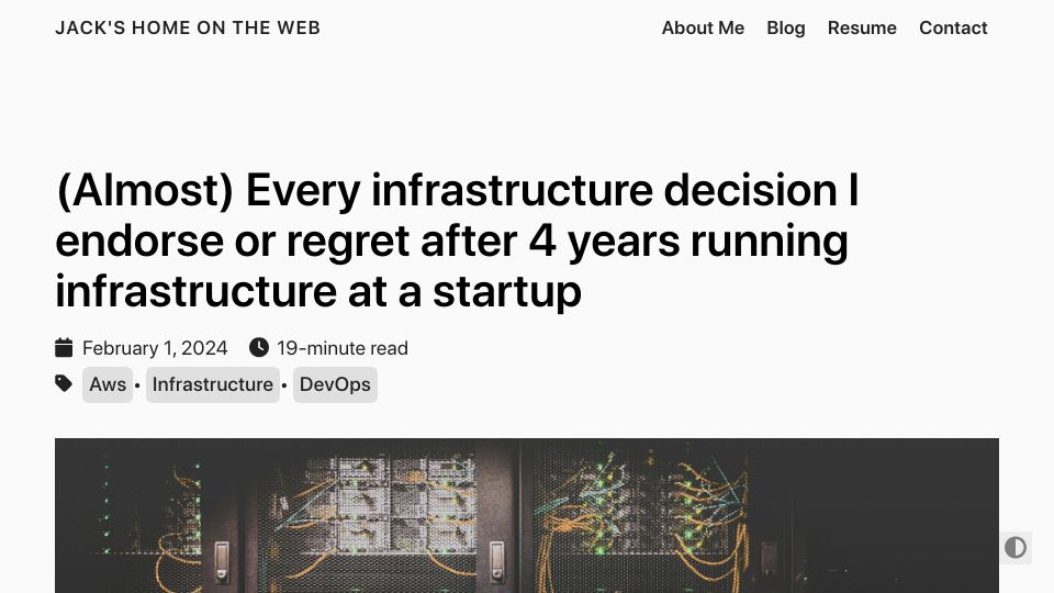 Screenshot of cep.dev: Infrastructure decisions I endorse or regret after 4 years at a startup (2024)
