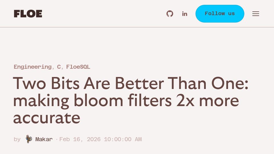 Screenshot of floedb.ai: Two Bits Are Better Than One: making bloom filters 2x more accurate