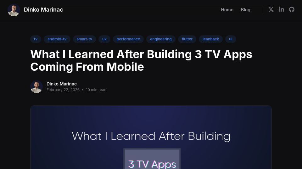 Screenshot of dinkomarinac.dev: What I Learned After Building 3 TV Apps Coming from Mobile