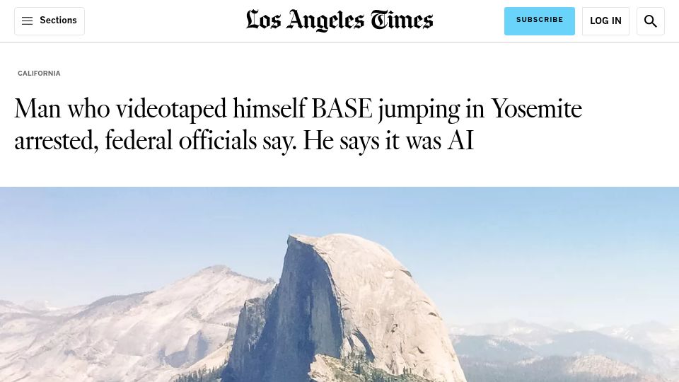 Screenshot of latimes.com: Man who videotaped himself BASE jumping in Yosemite arrested, says it was AI