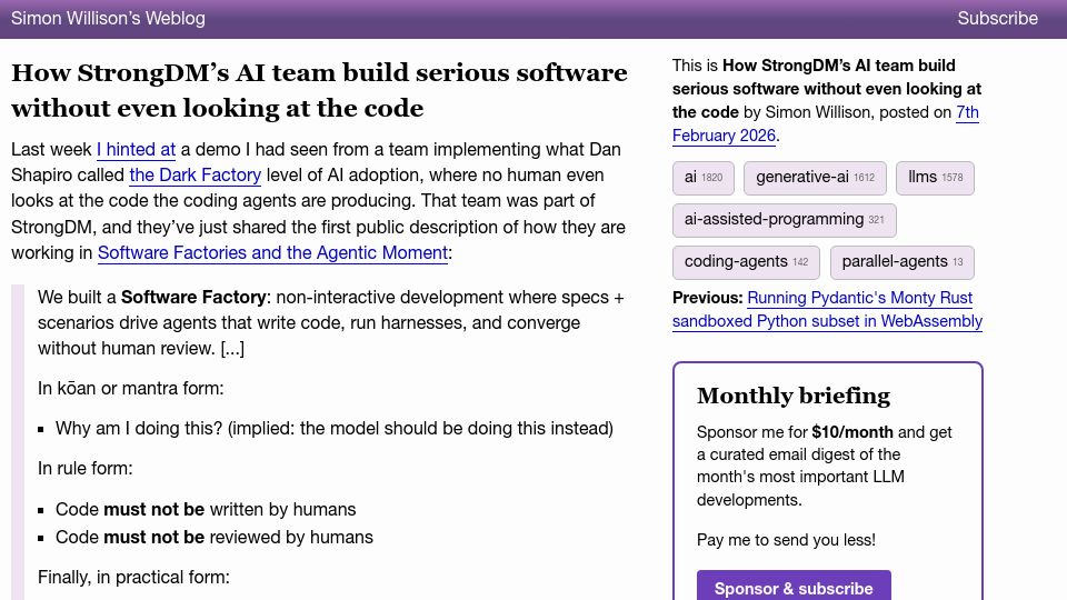 Screenshot of simonwillison.net: StrongDM's AI team build serious software without even looking at the code