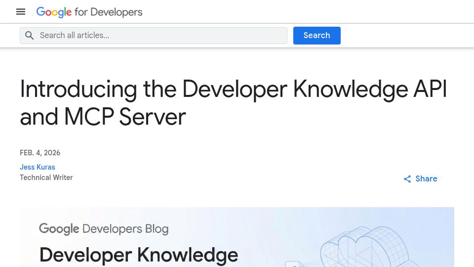 Screenshot of developers.googleblog.com: Introducing the Developer Knowledge API and MCP Server